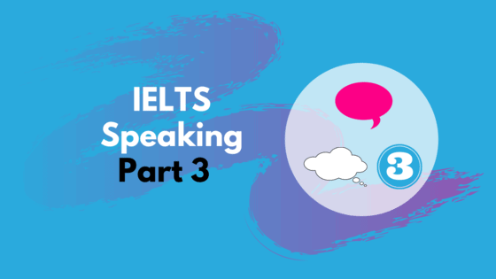 4 Tips cho phần IELTS Speaking Part 3