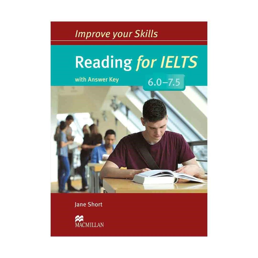 Improve your skill: Reading for IELTS là cuốn sách bạn không thể bỏ qua