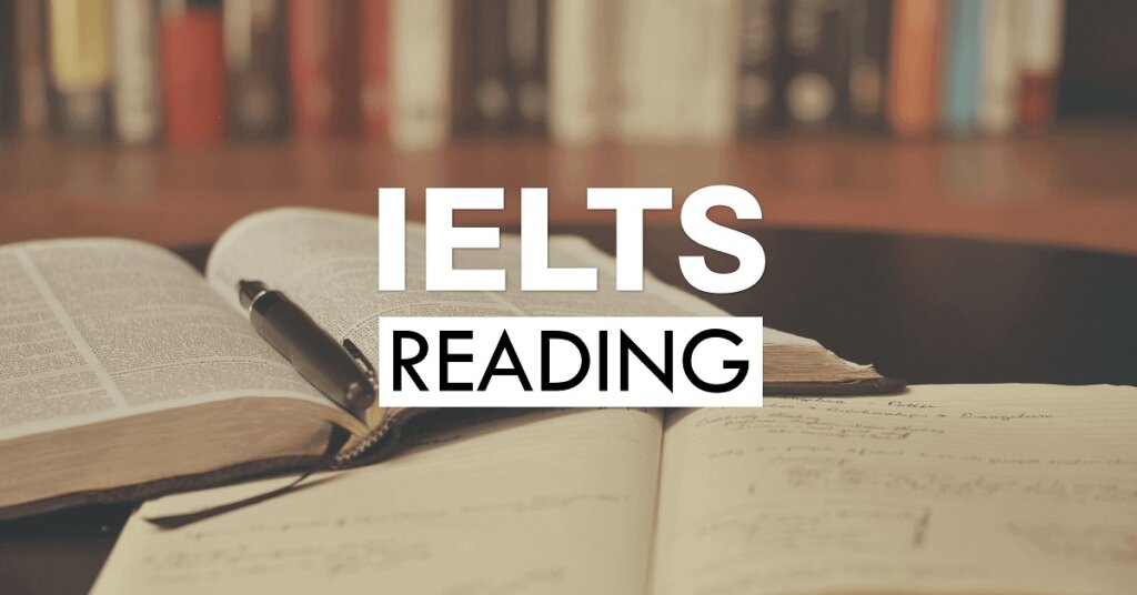 Reading là kỹ năng rất khó cải thiện điểm trong IELTS