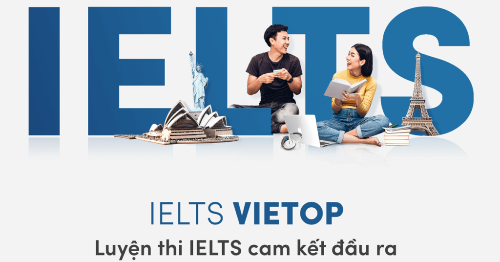 Trung tâm luyện thi IELTS VIETOP