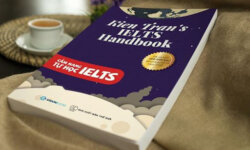 IELTS Handbook Kiên Tran’S  hướng dẫn tự học IELTS 8.5 – [DOWNLOAD] miễn phí