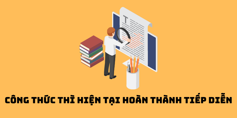 Công thức thì hiện tại hoàn thành tiếp diễn