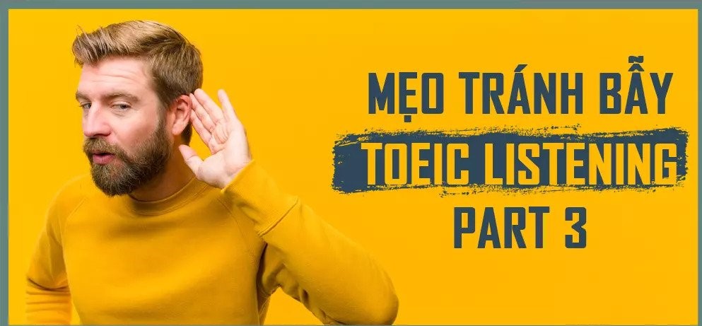 Mẹo làm bài TOEIC listening hiệu quả