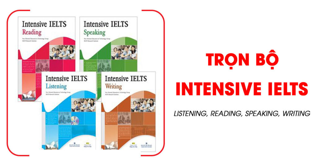 Tải sách Trọn bộ Intensive IELTS Listening, Reading, Speaking, Writing miễn phí