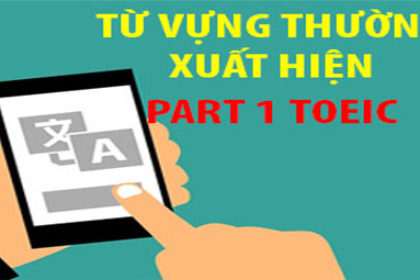 từ vựng hay dùng toeic part 1