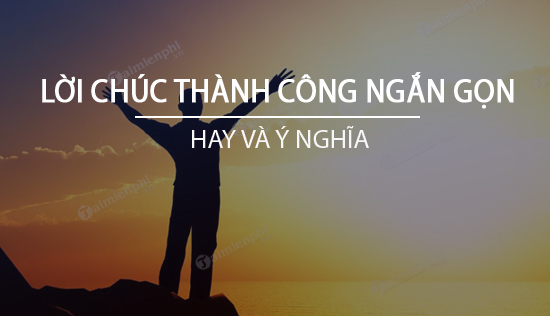 Những lời chúc hay bằng tiếng Anh