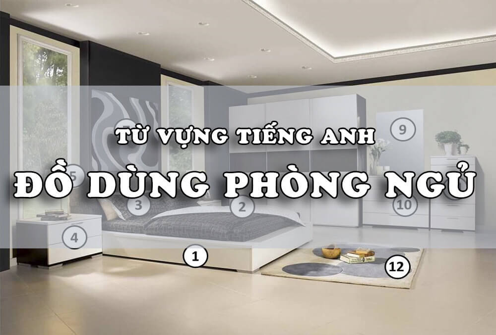 Từ Vựng Tiếng Anh Về Phòng Ngủ - TuhocIELTS.vn