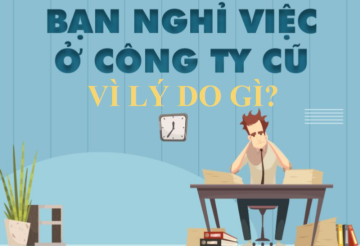 Lý do rời bỏ công ty cũ