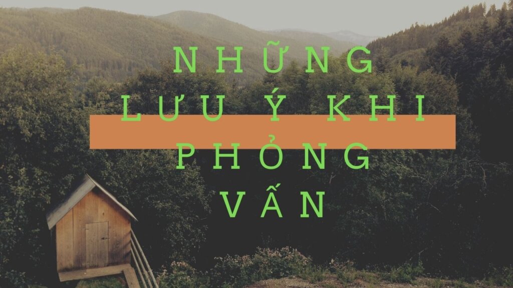 Bộ câu hỏi phỏng vấn tiếng Anh thường gặp khi xin việc 4 Những lưu ý khi trả lời phỏng vấn