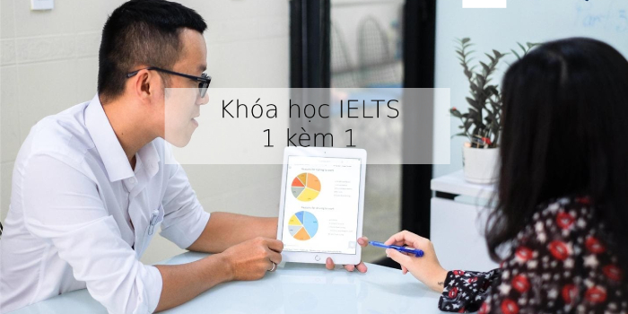 Khóa học luyện thi IELTS 1 kèm 1 tại TPHCM