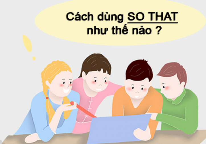 Cấu trúc So that và cách dùng