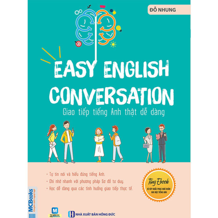 Easy English Conversation – Giao tiếp tiếng Anh thật dễ dàng