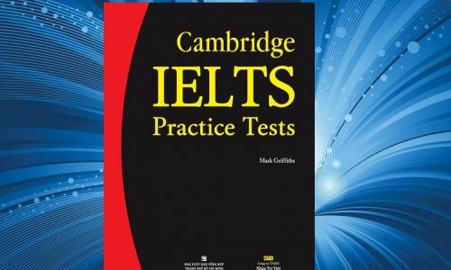 Tải sách Cambridge IELTS Practice Tests Mark Griffiths PDF kèm AUDIO