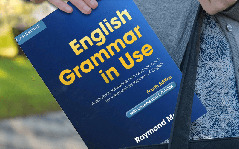 English Grammar in use - Sách ôn thi tiếng Anh B1