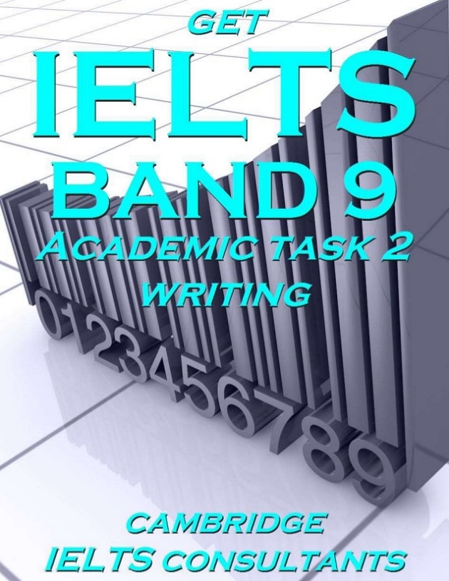 Get IELTS Band 9 Writing task 2