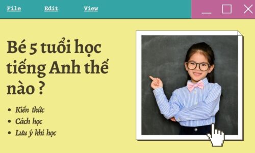 Chương trình học tiếng Anh cho bé 5 tuổi phát triển toàn diện